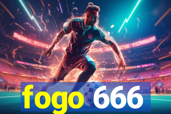 fogo 666